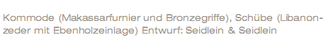 Kommode - Makassafurnier und Bronzegriffe