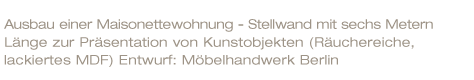 Ausbau einer Maisonettewohnung - Stellwand